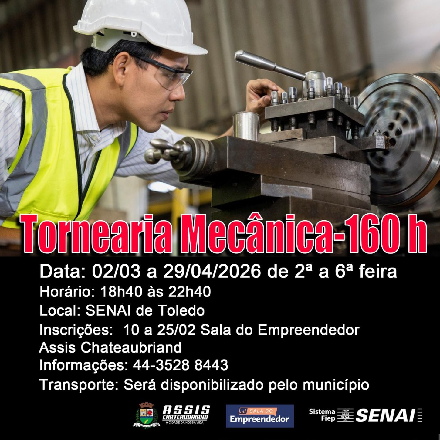 Assis Chateaubriand oferece curso gratuito de Tornearia Mecânica em parceria com o SENAI de Toledo