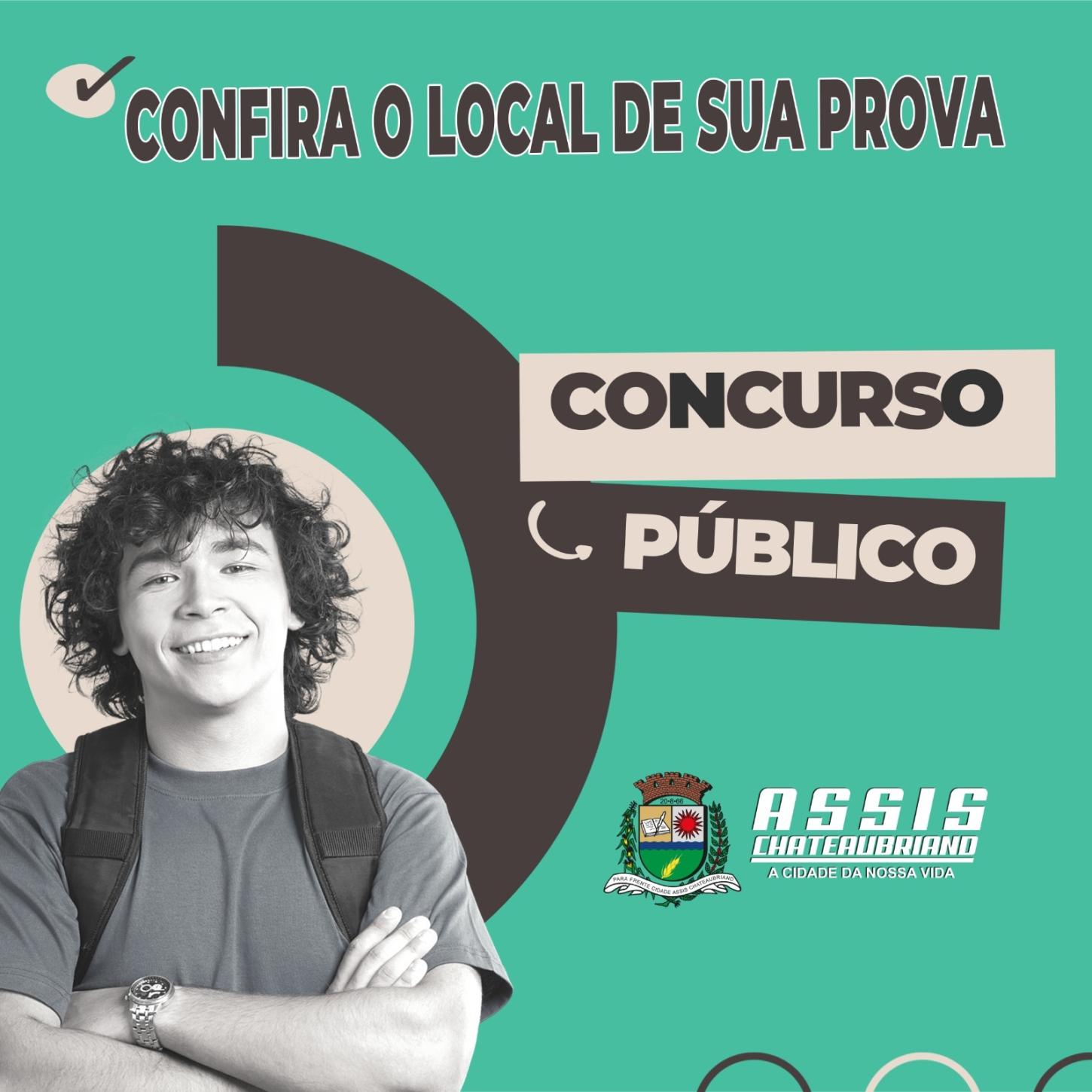 Concurso Público de Assis Chateaubriand: Provas Objetivas no domingo dia 26 de abril 